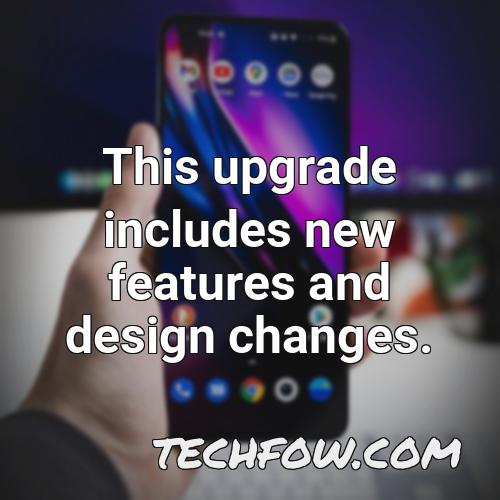 this upgrade includes new features and design changes