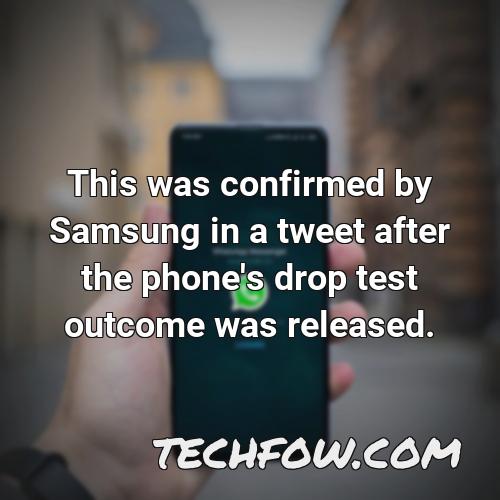 this was confirmed by samsung in a tweet after the phone s drop test outcome was released