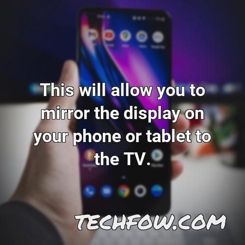 this will allow you to mirror the display on your phone or tablet to the tv