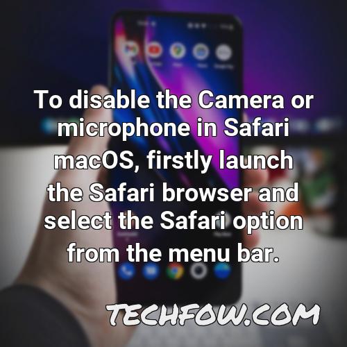 to disable the camera or microphone in safari macos firstly launch the safari browser and select the safari option from the menu bar