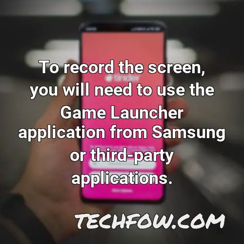 to record the screen you will need to use the game launcher application from samsung or third party applications