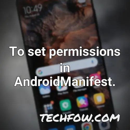 to set permissions in androidmanifest