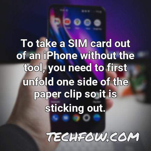 to take a sim card out of an iphone without the tool you need to first unfold one side of the paper clip so it is sticking out