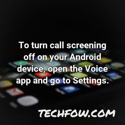 turn off call screening