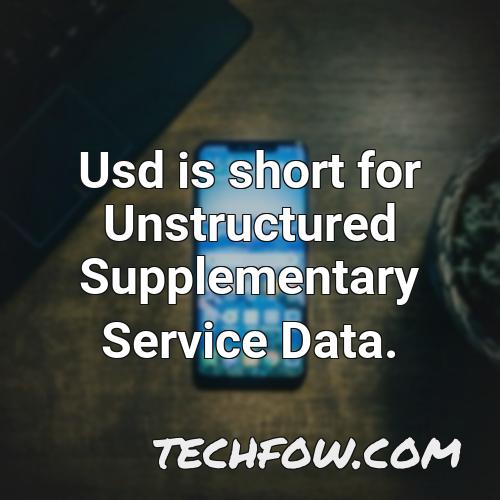 usd is short for unstructured supplementary service data
