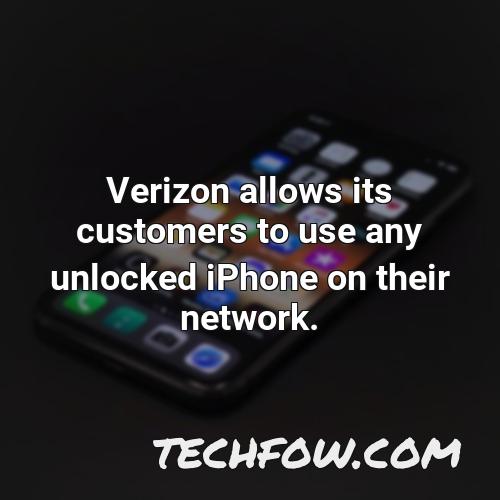 verizon allows its customers to use any unlocked iphone on their network