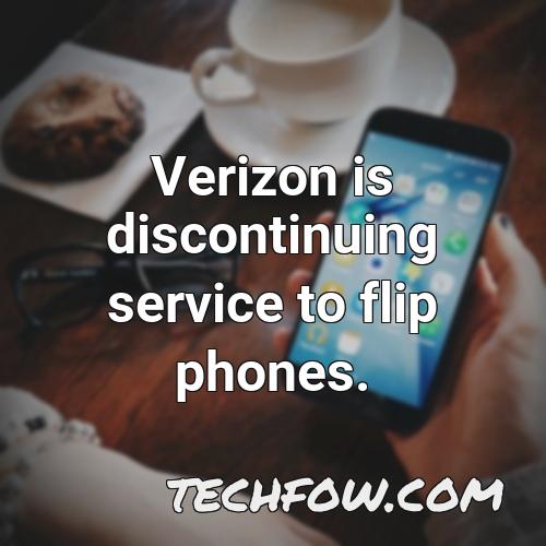 verizon is discontinuing service to flip phones