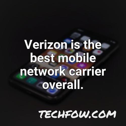 verizon is the best mobile network carrier overall