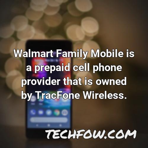 walmart family mobile is a prepaid cell phone provider that is owned by tracfone wireless