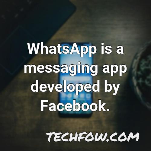 whatsapp is a messaging app developed by facebook 4