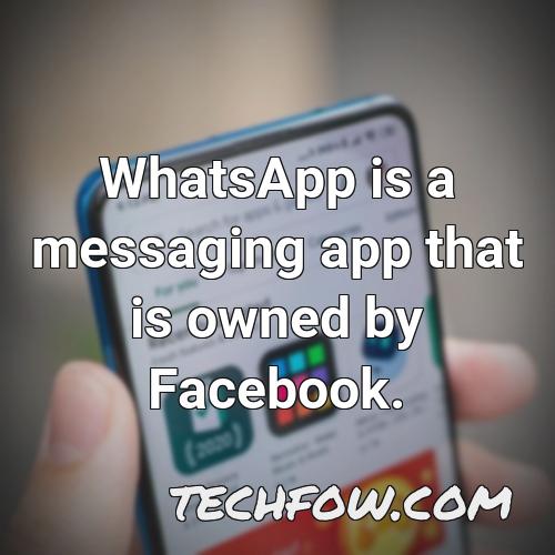 whatsapp is a messaging app that is owned by facebook 1