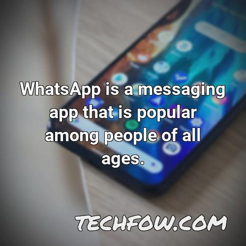 whatsapp is a messaging app that is popular among people of all ages