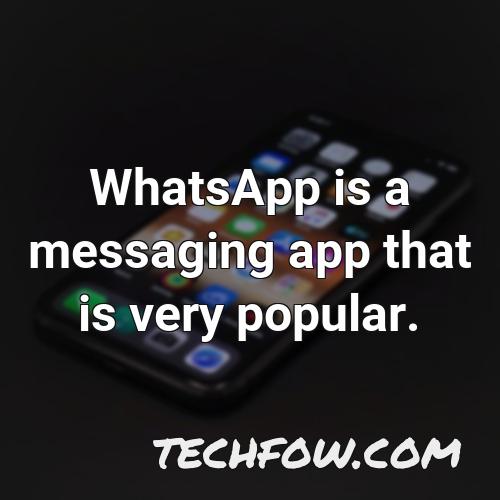 whatsapp is a messaging app that is very popular 2