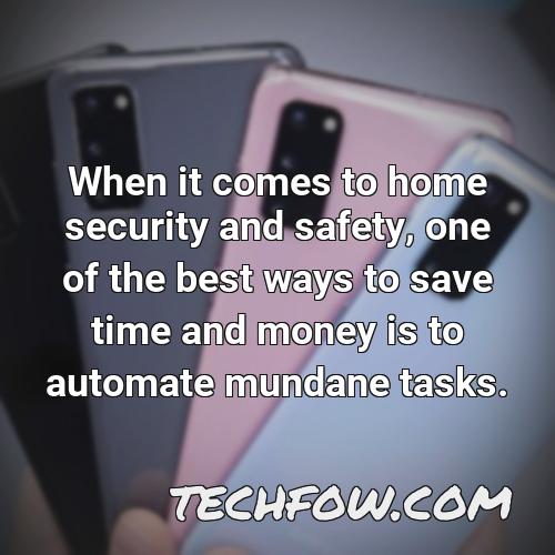 when it comes to home security and safety one of the best ways to save time and money is to automate mundane tasks
