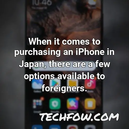 when it comes to purchasing an iphone in japan there are a few options available to foreigners