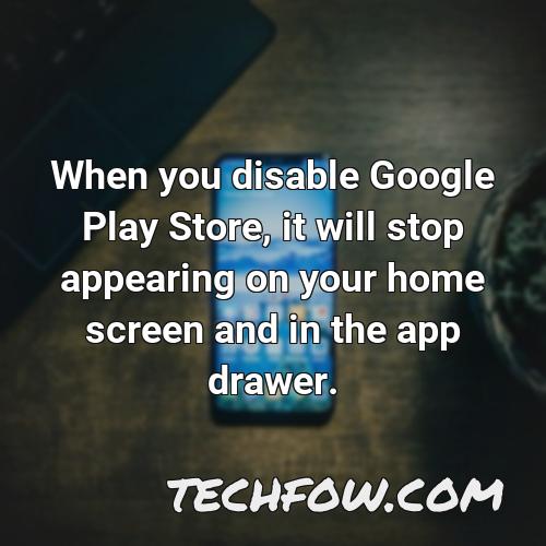when you disable google play store it will stop appearing on your home screen and in the app drawer