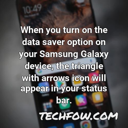 when you turn on the data saver option on your samsung galaxy device the triangle with arrows icon will appear in your status bar