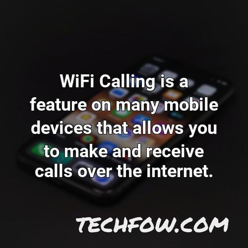 wifi calling is a feature on many mobile devices that allows you to make and receive calls over the internet