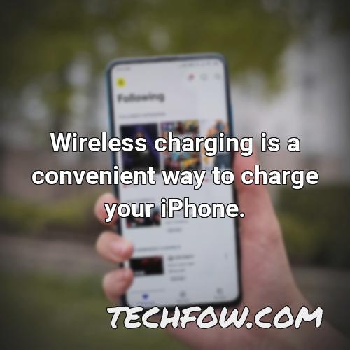 wireless charging is a convenient way to charge your iphone