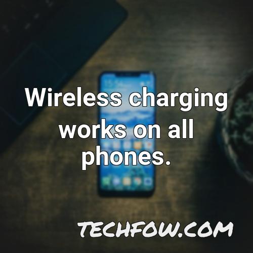 wireless charging works on all phones