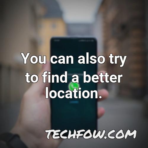 you can also try to find a better location