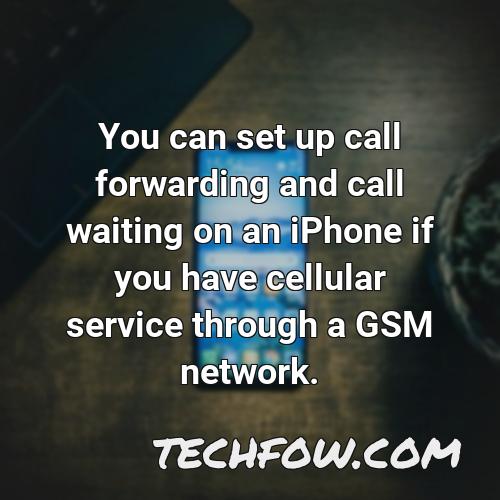 you can set up call forwarding and call waiting on an iphone if you have cellular service through a gsm network