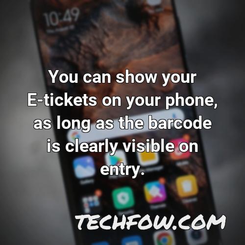 you can show your e tickets on your phone as long as the barcode is clearly visible on entry