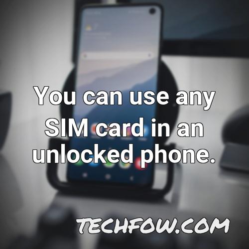 you can use any sim card in an unlocked phone
