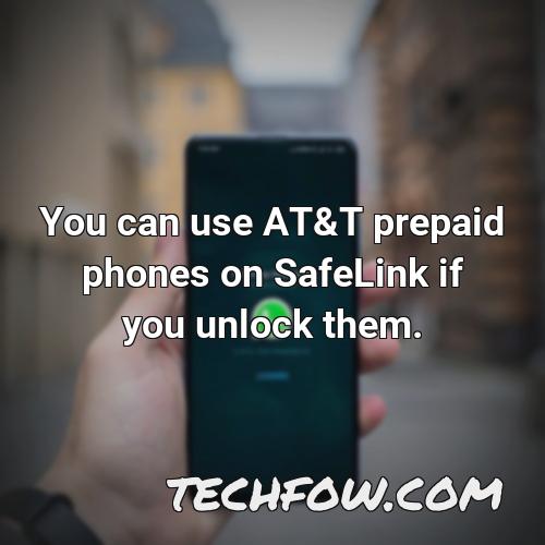 you can use at t prepaid phones on safelink if you unlock them 1
