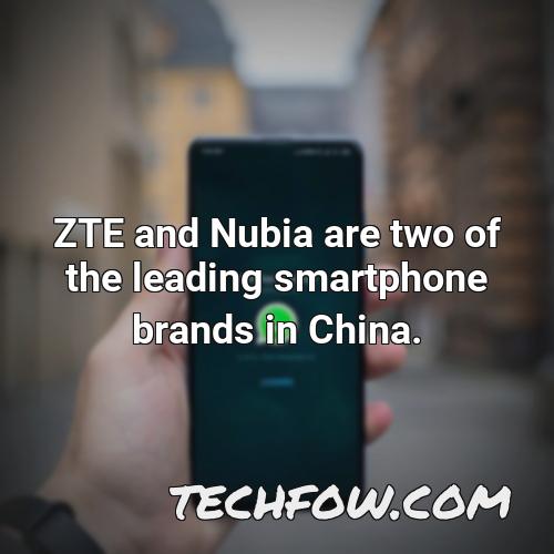 zte and nubia are two of the leading smartphone brands in china